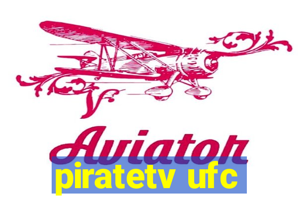 piratetv ufc